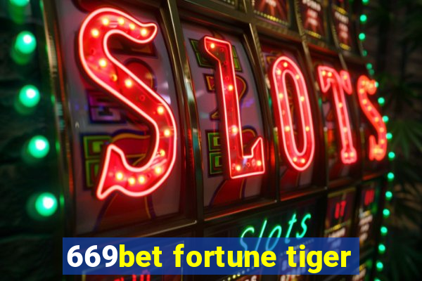 669bet fortune tiger